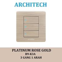 Gambar Architech Platinum B9-K3A Gold Sakelar/Saklar/CETEK 3 Gang 1Arah LED - 3GANG 1ARAH RATA LED dari ARCHITECH INDONESIA Kota Administrasi Jakarta Utara 1 Tokopedia