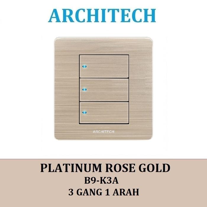 Gambar Architech Platinum B9-K3A Gold Sakelar/Saklar/CETEK 3 Gang 1Arah LED - 3GANG 1ARAH RATA LED dari ARCHITECH INDONESIA Kota Administrasi Jakarta Utara Tokopedia