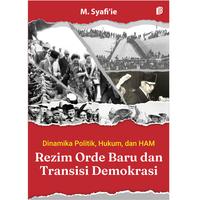 Gambar Dinamika Politik dan Hukum Rezim Orde Baru dan Transisi Demokrasi dari bintangsemestabook Kab. Sleman 1 Tokopedia