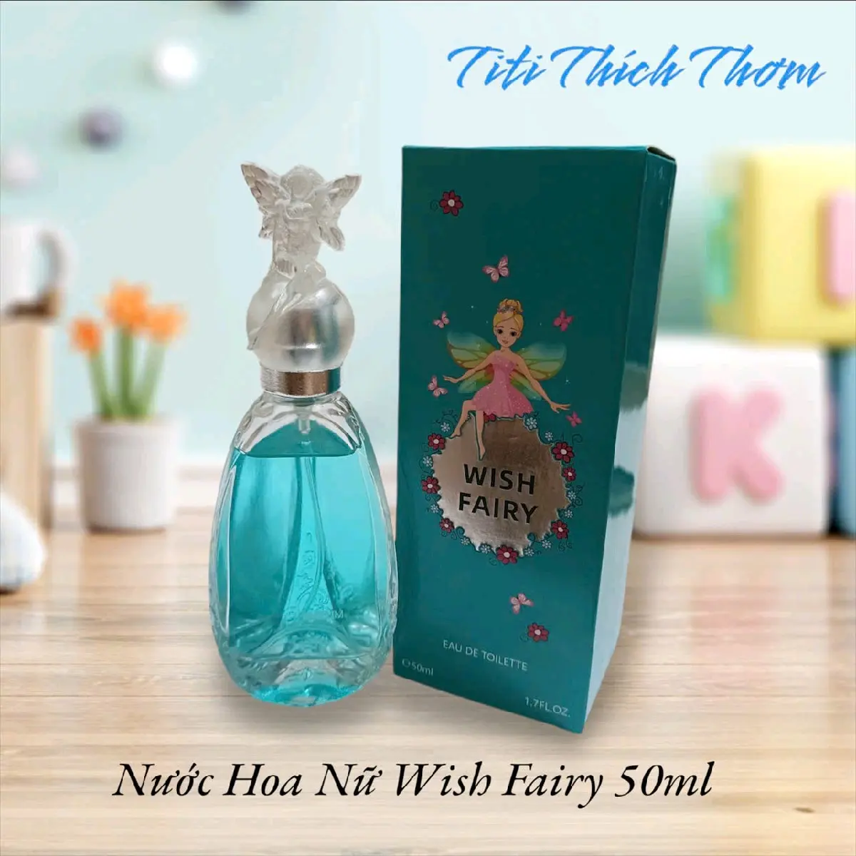 Nước Hoa Nữ Tươi Mát Wish Fairy 50ml