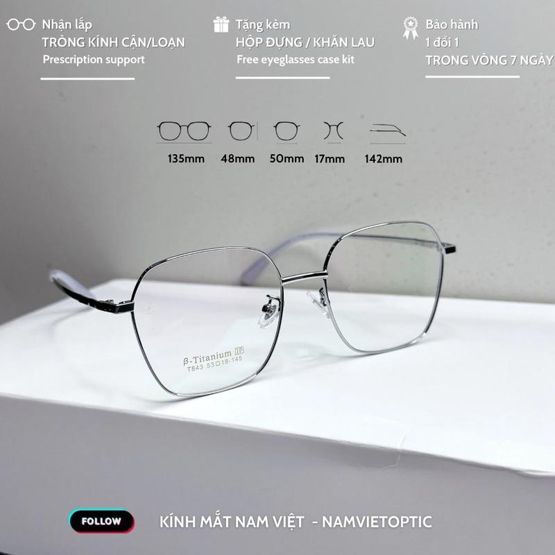 Gọng kính Titanium T843 Dáng Đa Giác Vuông dành cho mặt vừa và to phù hợp đeo Thời Trang hoặc Cắt Cận tới 4 Độ gọng kính gọng kính Pin