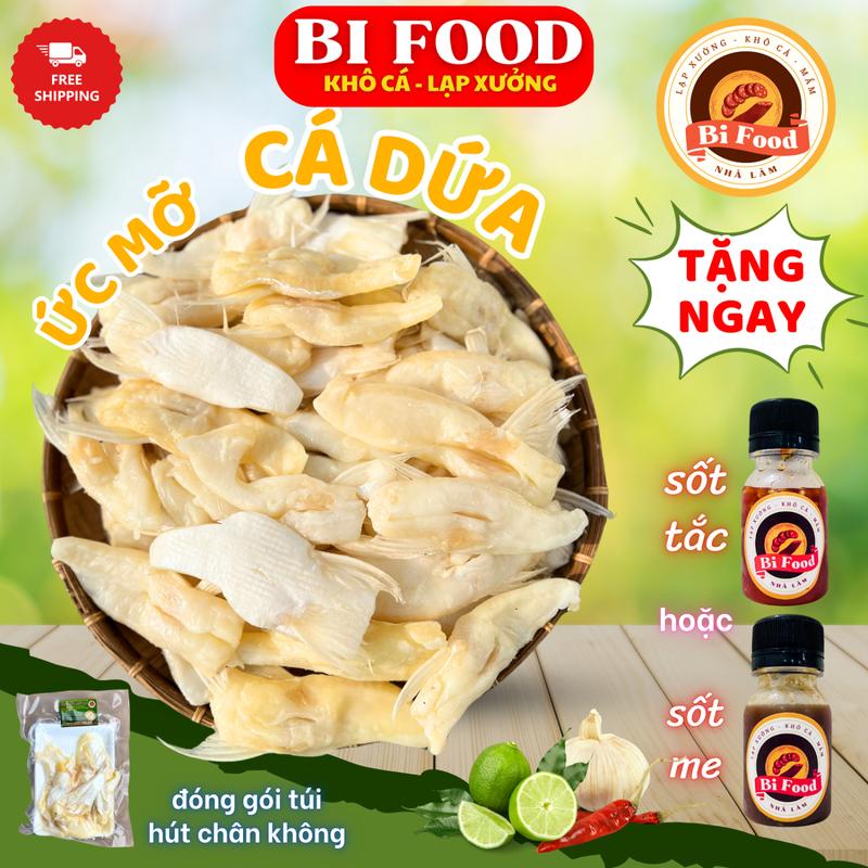 Khô ức mỡ cá dứa 1KG - BIFOOD - TẶNG SỐT ME - khô ức mỡ cá dứa 3 nắng loại 1 - chiên giòn siêu béo - FREESHIP