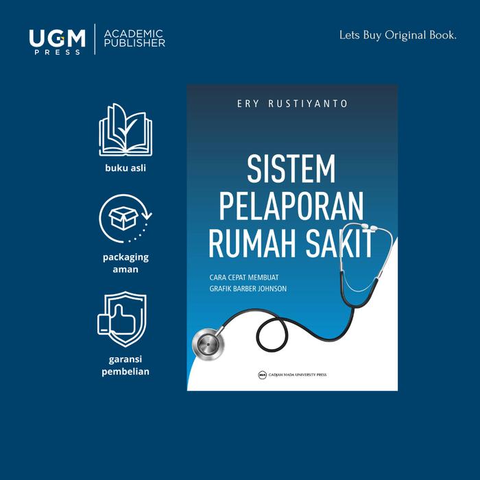 Gambar UGM Press Original Buku Sistem Pelaporan Rumah Sakit: Cara Cepat Membuat Grafik Barber Johnson dari UGM PRESS Kab. Sleman Tokopedia