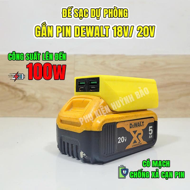 Sạc Dự Phòng 100W Dùng Chân Dewalt 18 20V 4 Cổng 3D Có Mạch Chống Xả Cạn Pin Dùng Mạch Sạc Siêu Nhanh Sw3518 SW3516 Sản Phẩm Không Kèm Pin