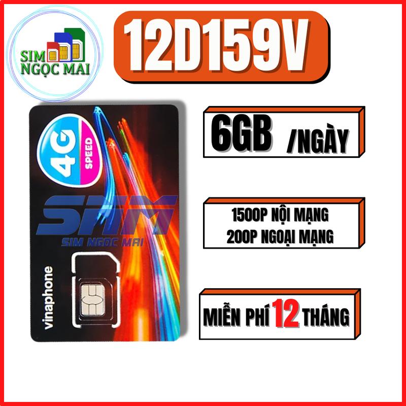 Sim 4G Vinaphone 12D159V Trọn Gói 1 Năm 180GB/THÁNG - Miễn Phí 200P Gọi Ngoại Mạng - SIM NGỌC MAI