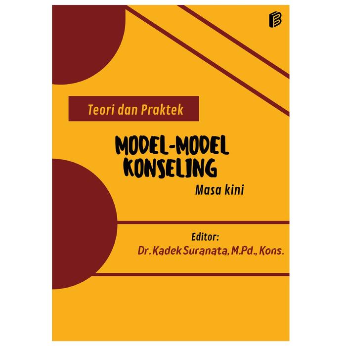 Gambar Buku Psikologi |Teori dan Praktek Model–Model Konseling Masa Kini dari bintangsemestabook Kab. Sleman Tokopedia
