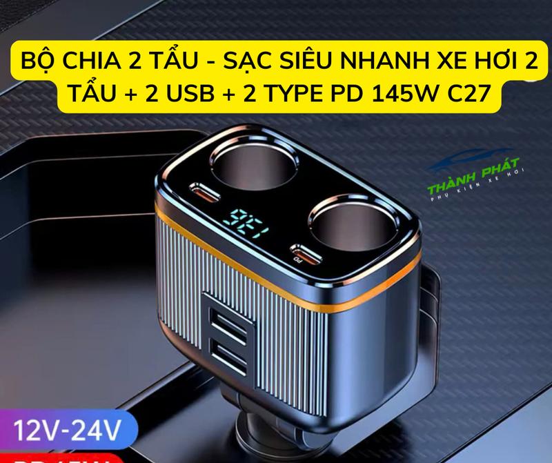 Sạc xe hơi sạc siêu nhanh xe tải 2 Tẩu và 2 USB + 2 TYPE PD 145W Model C27 Phụ Kiện