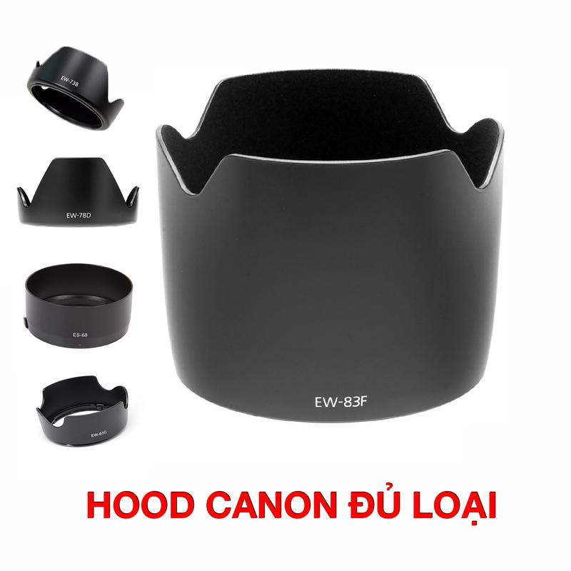  Hood lens Canon loa che nắng đủ loại cho ống kính máy ảnh Canon 