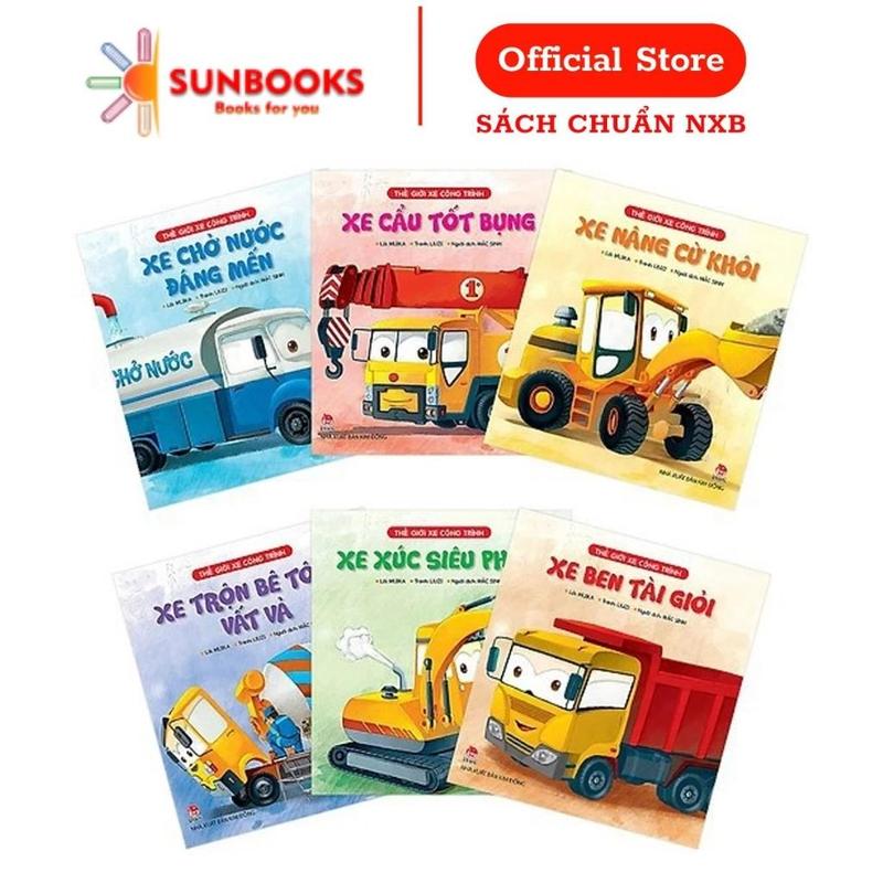 SUNBOOKS Bộ sách Thế Giới Xe Công Trình 6 Cuốn NXB Kim Đồng Dành cho bé trai từ 2-6 tuổi Chất lượng Chuẩn NXB
