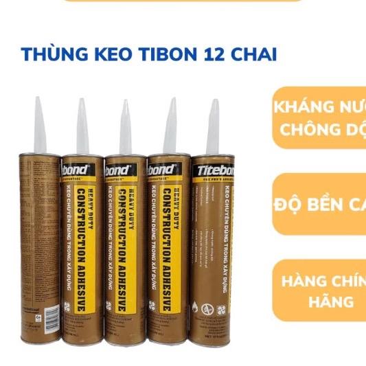 12 lọ Keo tibon titebond cao cấp- Keo dán xây dựng đa năng ( 1 thùng )