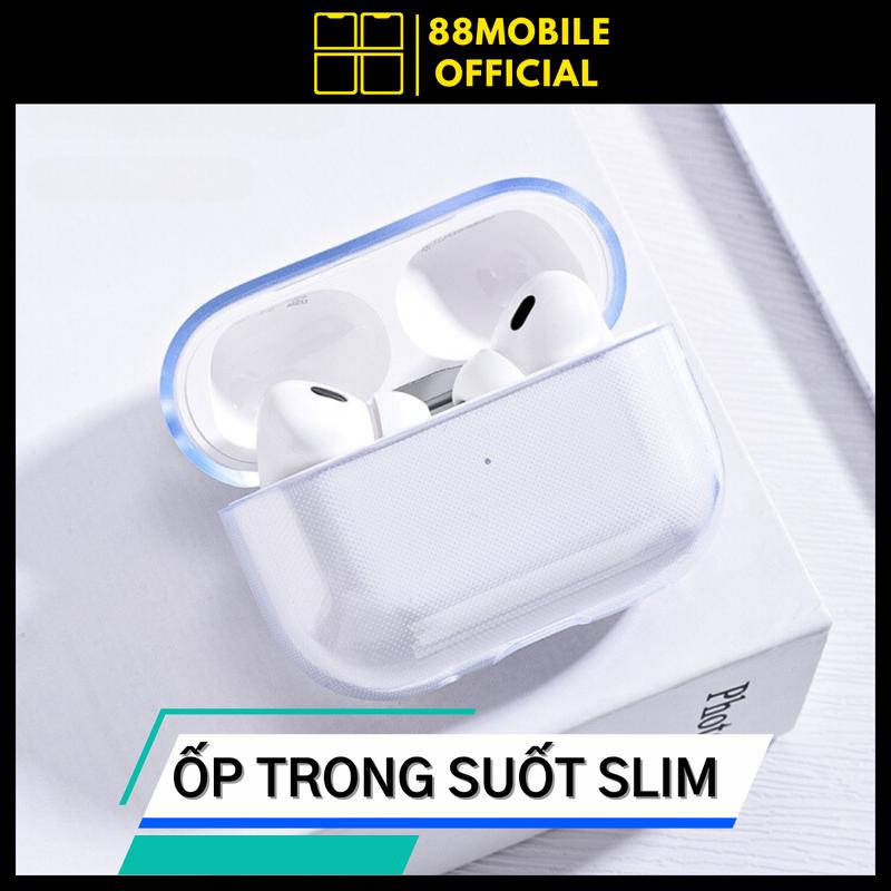 Vỏ Ốp case airpod Slim trong suốt cao cấp cho tai nghe 1 2 3 Pro Pro 2 - 88Mobile Phụ Kiện Cao Su