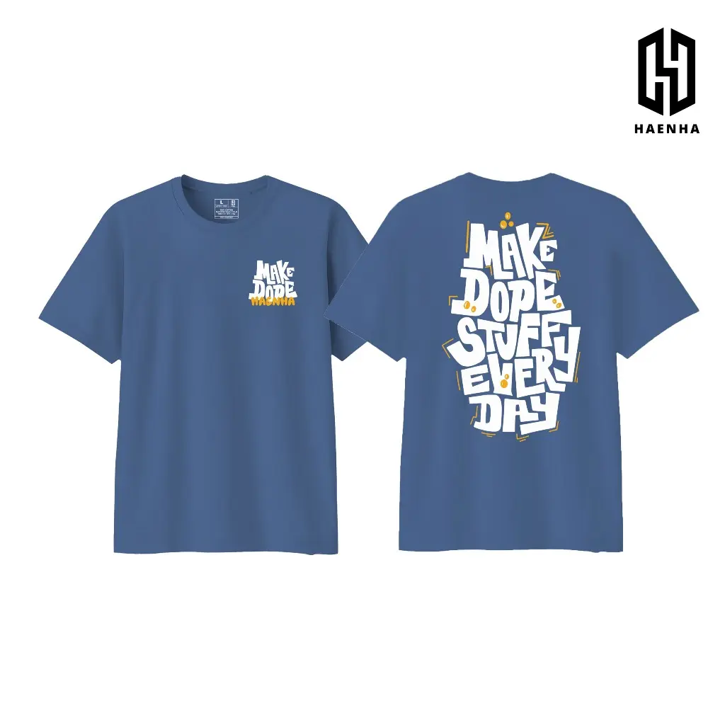 Haenha Baju Make Dope Stuff Kaos Distro  Tshirt Sablon Unisex