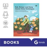 Gambar Nak, Belajar Soal Uang adalah Bekal Kehidupan : Pelajaran tentang Mengakumulasi Kekayaan dari Ayah Kaya Korea dari Gramedia Kota Administrasi Jakarta Barat 1 Tokopedia