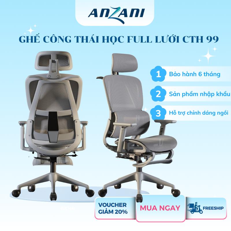 { CTH 99} Ghế tựa lưng công thái học full lưới CTH 99 nhà Anzani tích hợp gác chân ngả lưng, có 2 màu đen và xám cực kỳ sang trọng nhựa bền ghế  công