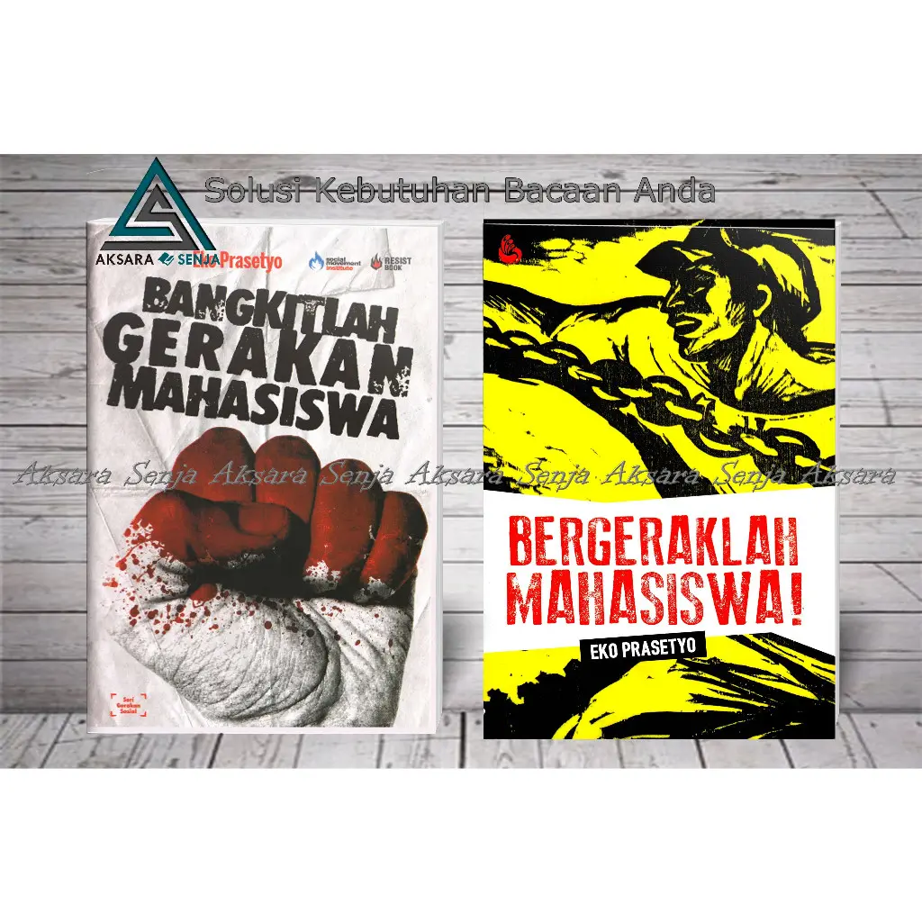 PAKET BUKU BANGKITLAH GERAKAN MAHASISWA DAN BERGERAKLAH MAHASISWA - EKO PRASETYO