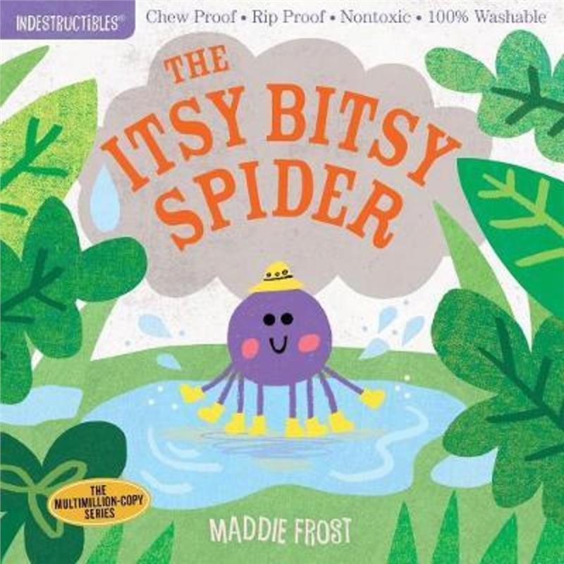 original Indestructibles: Itsy Bitsy Spider By Maddie Frost (US Edition, Paperback) 0