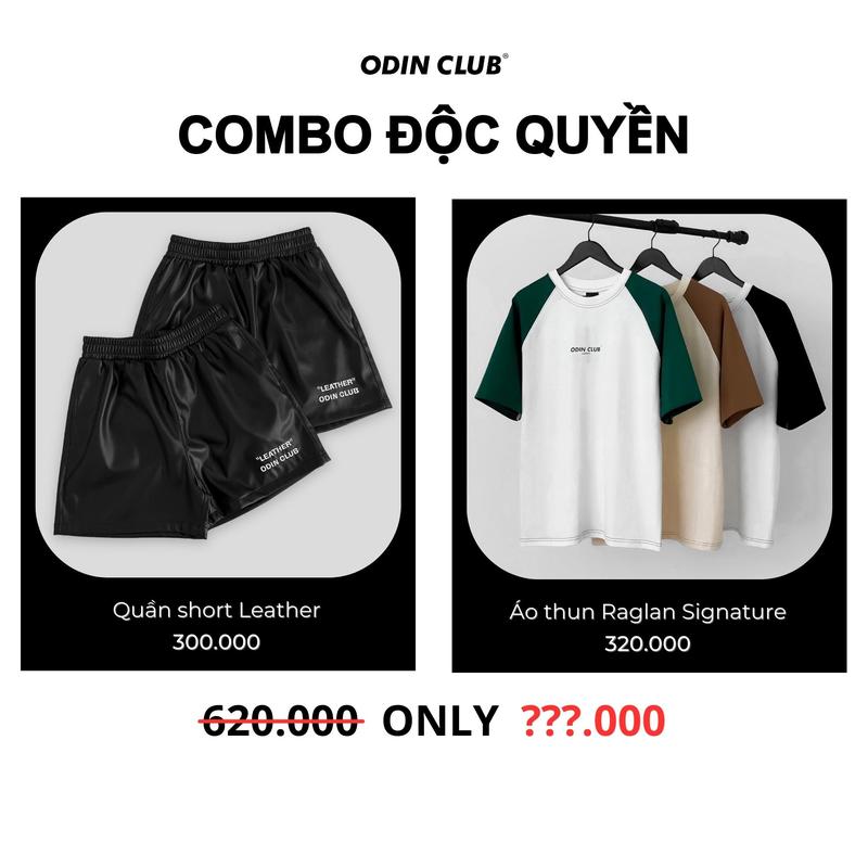 COMBO: Quần Short Da Leather và Áo Phông Oversize Raglan Signature ODIN CLUB
