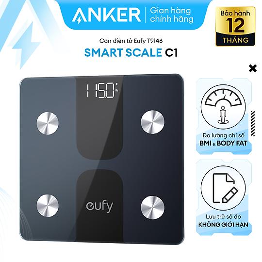 Cân Điện Tử Thông Minh Eufy Smart Scale C1 Anker T9146 Đo 12 Chỉ Số Cơ Thể