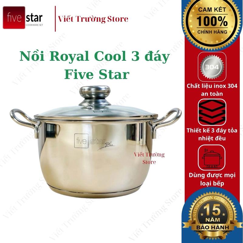 Nồi Inox 3 đáy Inox 304 Fivestar Royal Cool nắp kính, bảo hành 15 năm, dùng được nhiều loại bếp