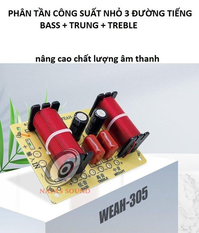 BỘ MẠCH PHÂN TẦN LOA 3 ĐƯỜNG TIẾNG WEAH305 - CÔNG SUẤT NHỎ CHO LOA KÉO VÀ LOA GIA ĐÌNH -