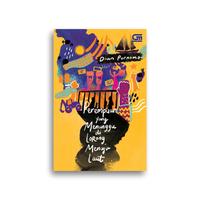 Gambar Buku Novel Perempuan yang Menangis kepada Bulan Hitam Perempuan yang Menunggu di Lorong Menuju Laut Dian Purnomo - Menangis Pada Bulan Hitam dari Literasi Kata Kota Yogyakarta 5 Tokopedia