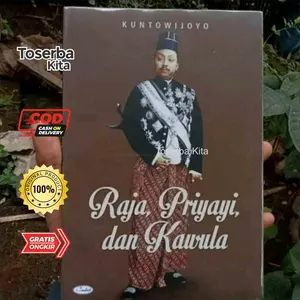 Raja, Priyayi, dan Kawula, Penulis: Kuntowijoyo, Penerbit: Ombak