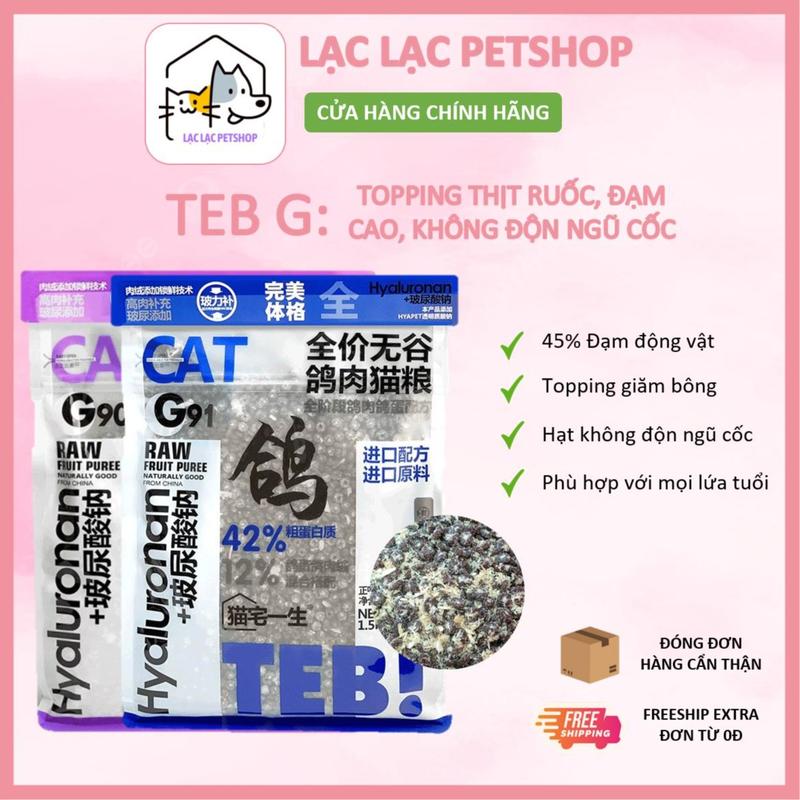 Hạt TEB G không độn ngũ cốc có men vi sinh dành cho mèo mọi lứa tuổi - Lạc Lạc petshop