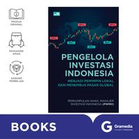 Gambar Buku Ekonomi - Pengelola Investasi Indonesia: Menjadi Pemimpin Lokal dan Menembus Pasar Global - - dari Gramedia Kota Administrasi Jakarta Barat 1 Tokopedia