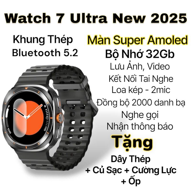 ( New 2025 ) Đồng Hồ Watch 7 Ultra  Màn Super Amoled, Viền thép, kết nối điện thoại, nhận full tin nhắn, có AOD, 3 nút vật lý, đo sức khỏe-nhịp tin-huyết áp-oxi, định vị La Bàn, loa to rỏ, smartwatch, đồng hồ thông minh.
