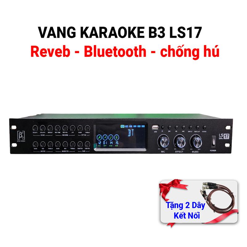 [Tặng kèm dây kết nối] Vang karaoke B3 LS17 Có Reveb, bảo hành 12 tháng vang karaoke Mixer bộ dàn