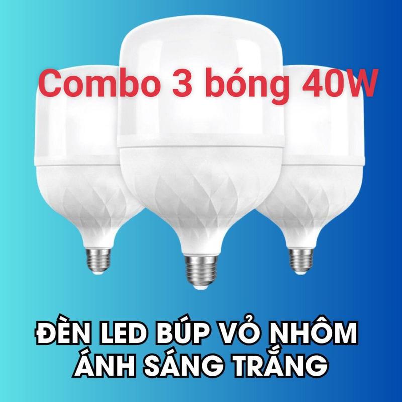 Combo 3 bóng Đèn Led 40w bóng LED Bulb Trụ tráng nhôm, ánh sáng trắng ,siêu bền, tiết kiệm điện
