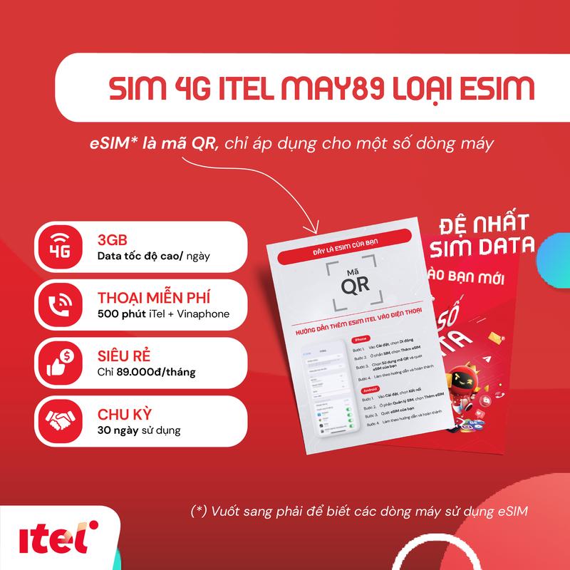 iTel - eSIM 4G - Gói MAY89 3GB/ngày - 90GB/tháng, miễn phí gọi nội mạng - Lưu ý eSIM là mã QR, không phải SIM vật lý
