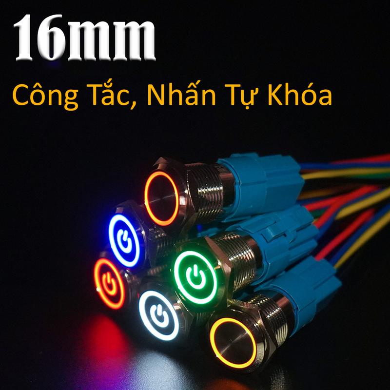Nút công tắc on/off 16mm, Kiểu nhấn Tự khóa, Vỏ Kim loại có đèn LED, Điện áp 5V-24V, 110-220V