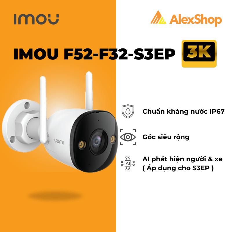 [2025] Camera Wifi Ngoài Trời Imou F52FP / F32FP / S3EP Góc Siêu Rộng - Có Màu Ban Đêm, Góc Cố Định