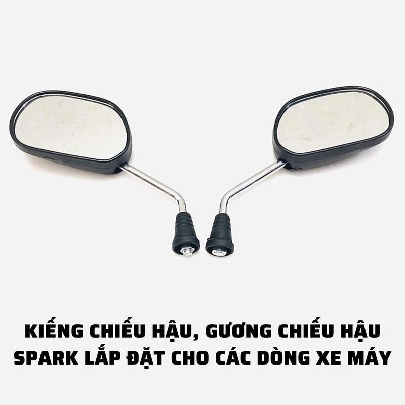 KIẾNG CHIẾU HẬU GƯƠNG CHIẾU HẬU SPARK LẮP ĐẶT CHO CÁC DÒNG XE MÁY