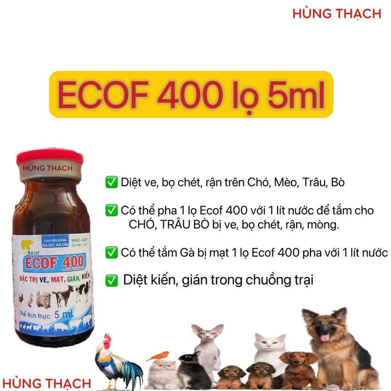Lọ ECOF 400 5ml dùng tắm và xịt diệt ve rận bọ chét trên chó mèo và mòng trên trâu bò mạt trên gà và diệt luôn kiến và gián dạng lỏng