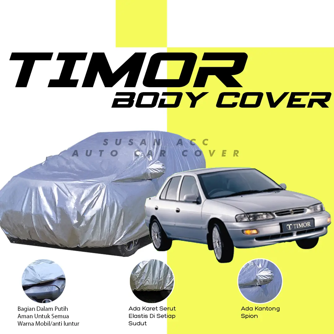 TIMOR body cover mobil timor sarung mobil sedan timor mobil timor dohc soluna hyundai accent hyundai verna hyundai avega civic lx civic genio civic ferio civic wonder civic vtis civic wonder sb3 civic wonder sb4 corolla great corolla all new corolla dx