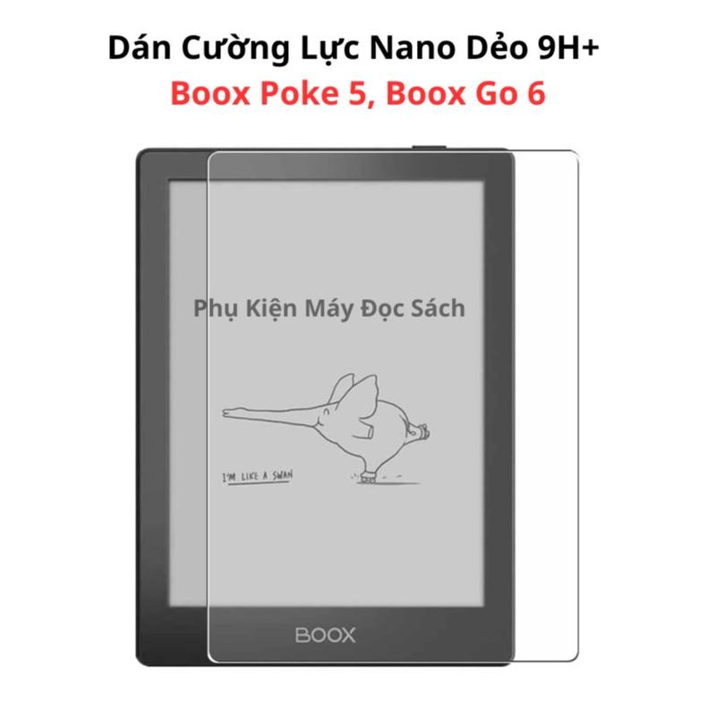 Dán Cường Lực Nano Boox Poke 5/Boox Go 6, Máy Đọc Sách Boox Poke 5/Boox Go 6