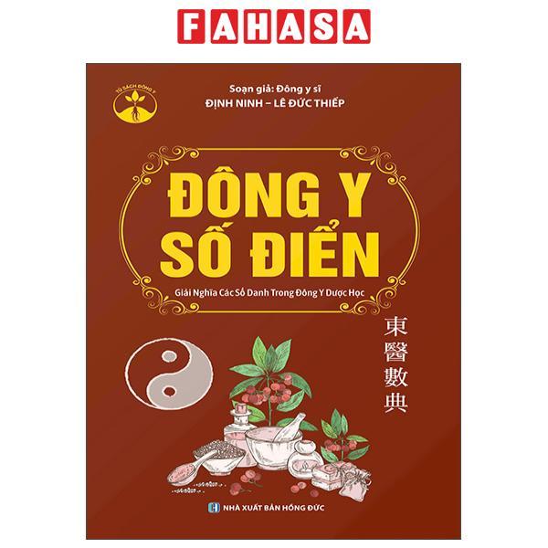 Product Introduction of Sách - Đông Y Số Điển - Giải Nghĩa Các Số Danh Trong Đông Y Dược Học 4