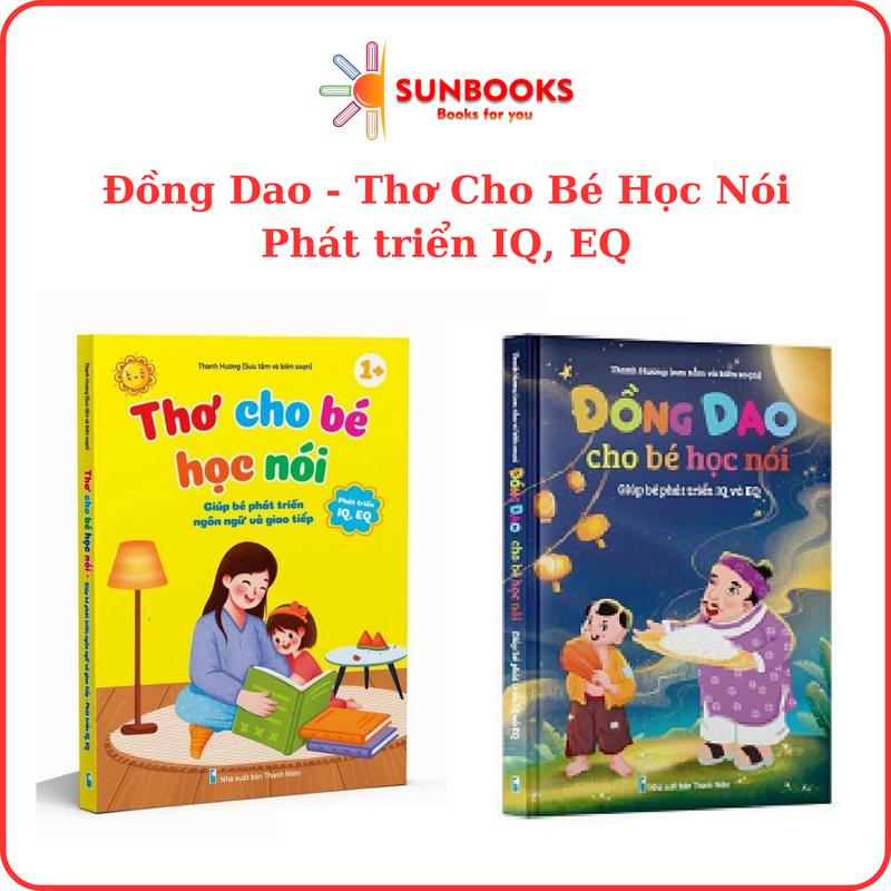 Sách Đồng Dao - Thơ Cho Bé Học Nói (Bộ 2 Cuốn) - Bìa Cứng – Phát triển IQ, EQ