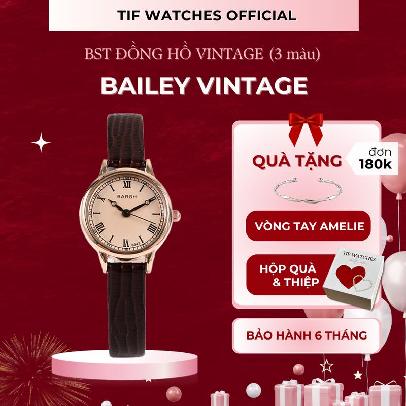 Đồng Hồ Nữ Đẹp Nhỏ Gọn BAILEY Vintage Tif Watches Tối Giản Sang Trọng Hợp Tặng Quà Người Yêu Women Titan