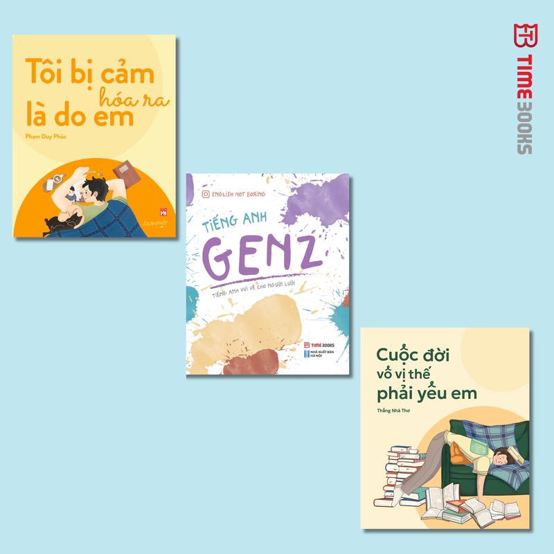  Timebooks - Combo 3 cuốn sách Cuộc Đời Vô Vị Thế Phải Yêu Em + Tôi Bị Cảm Hóa Ra Là Do Em + Tiếng Anh Genz 