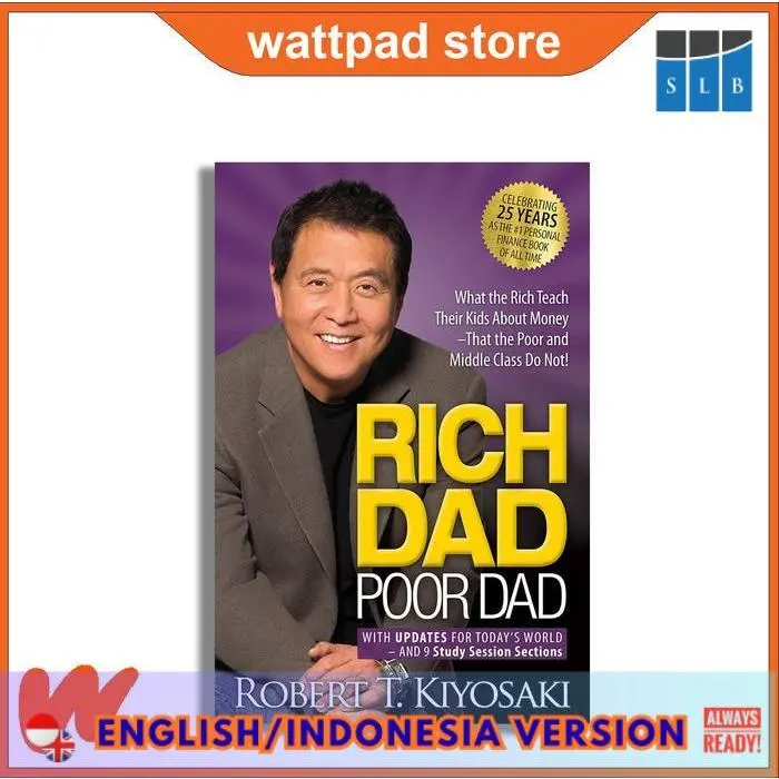 Best Seller Versi Ind/Eng Rich Dad Poor Dad - Robert T. Kiyosaki (English/Indo)