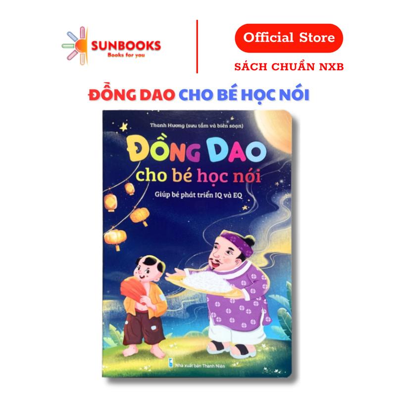Sách - Đồng Dao Cho Bé Học Nói - Phát Triển EQ và IQ- Bìa Cứng