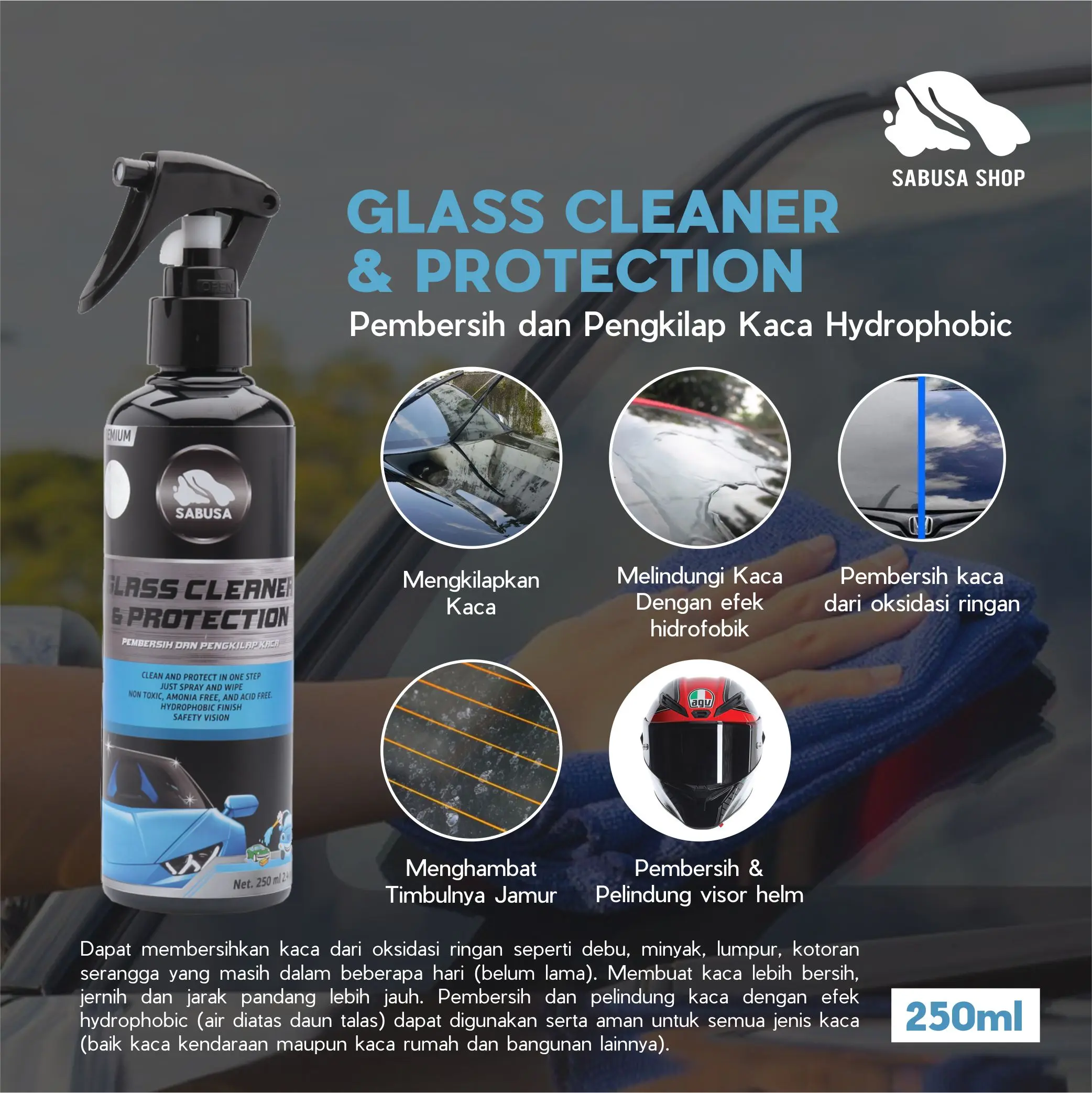 ￼Pembersih Pengkilap Kaca Hidrofobik Efek Daun Talas Repellent Glass Cleaner & Protection SABUSA 250mL Kendaraan
