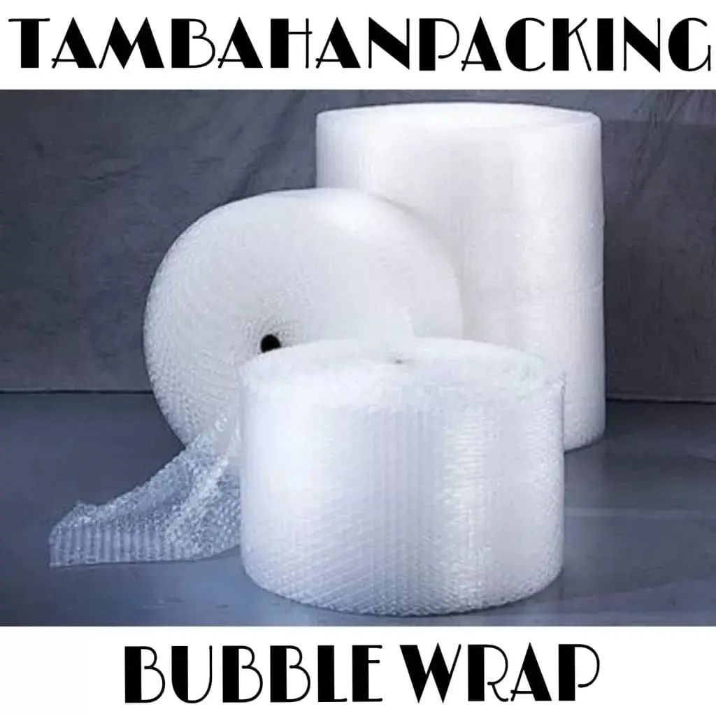 BUBBLE WRAP UNTUK TAMBAHAN PACKING AGAR LEBIH AMAN UNTUK DILUAR PULAU JAWA