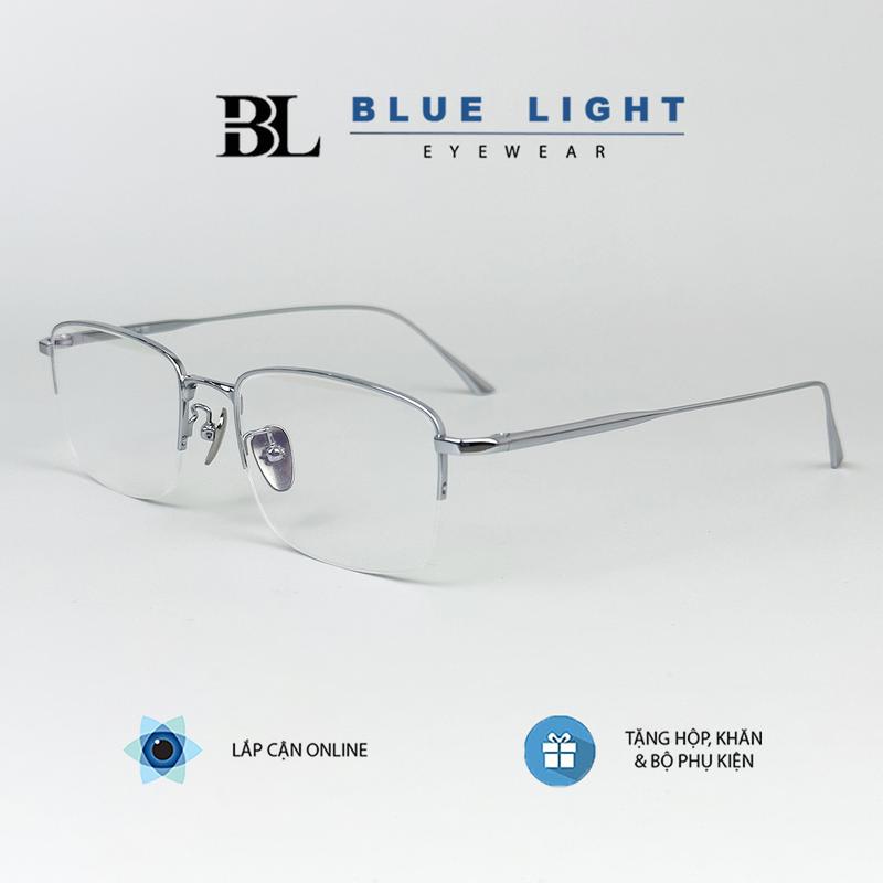 Gọng Kính Cận Kính Giả Cận Nam Nữ BLUE LIGHT TITANIUM Cao Cấp Siêu Nhẹ Mắt Vuông Nửa Gọng Màu Bạc Đen