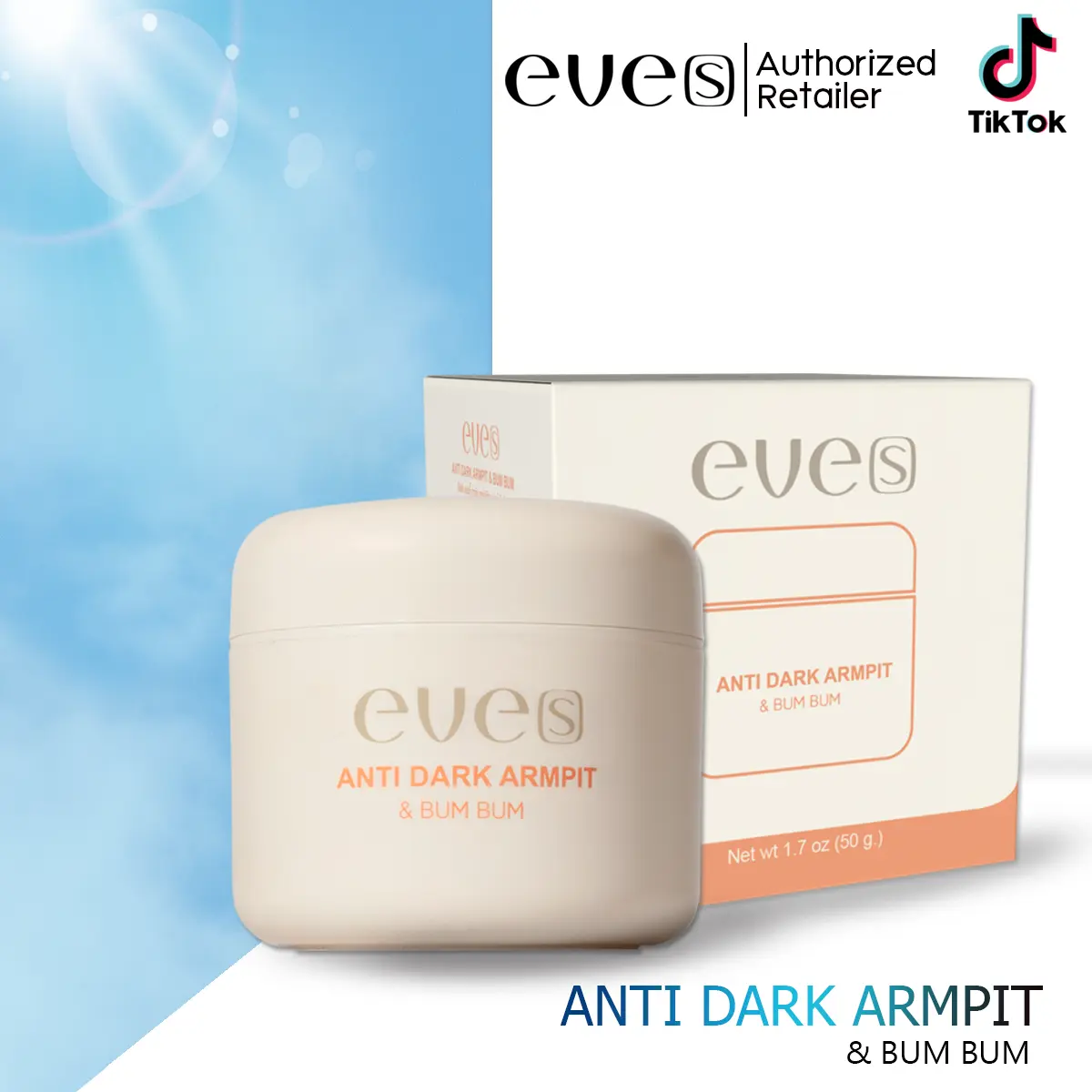 EVE'S อีฟส์ แอนตี้ ดาร์ค อาร์มพิท แอนด์ บัม บัม EVE'S ANTI DARK ARMPIT & BUM BUM ขนาด 50g.