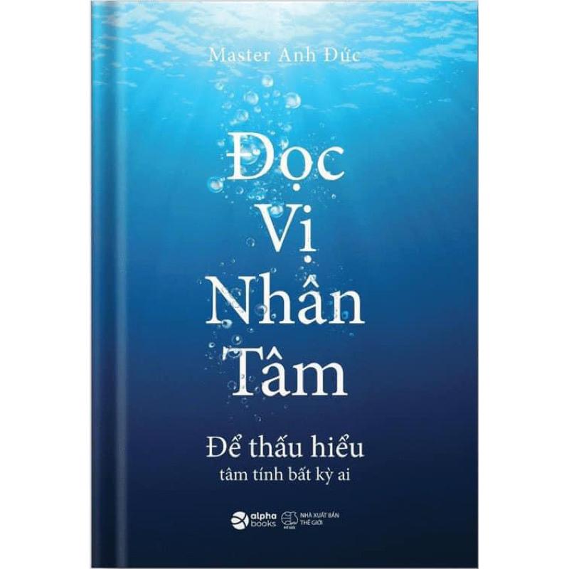 Sách Đọc Vị Nhân Tâm thấu hiểu tâm tính bất kỳ ai