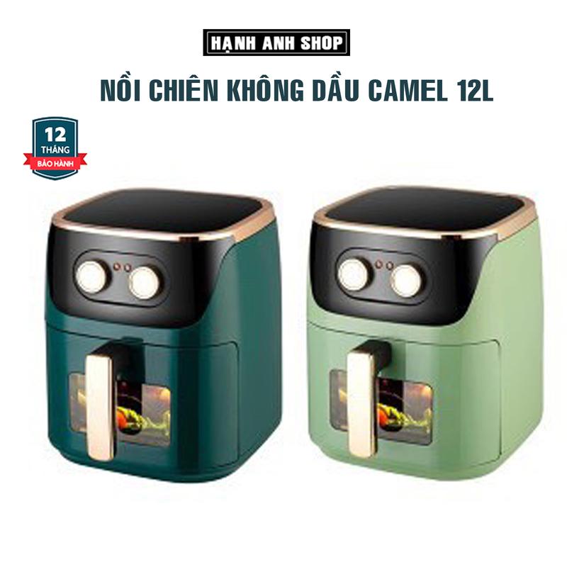 NỒI CHIÊN KHÔNG DẦU CAMEL 12L MẪU MỚI, Bảo hành 1 năm